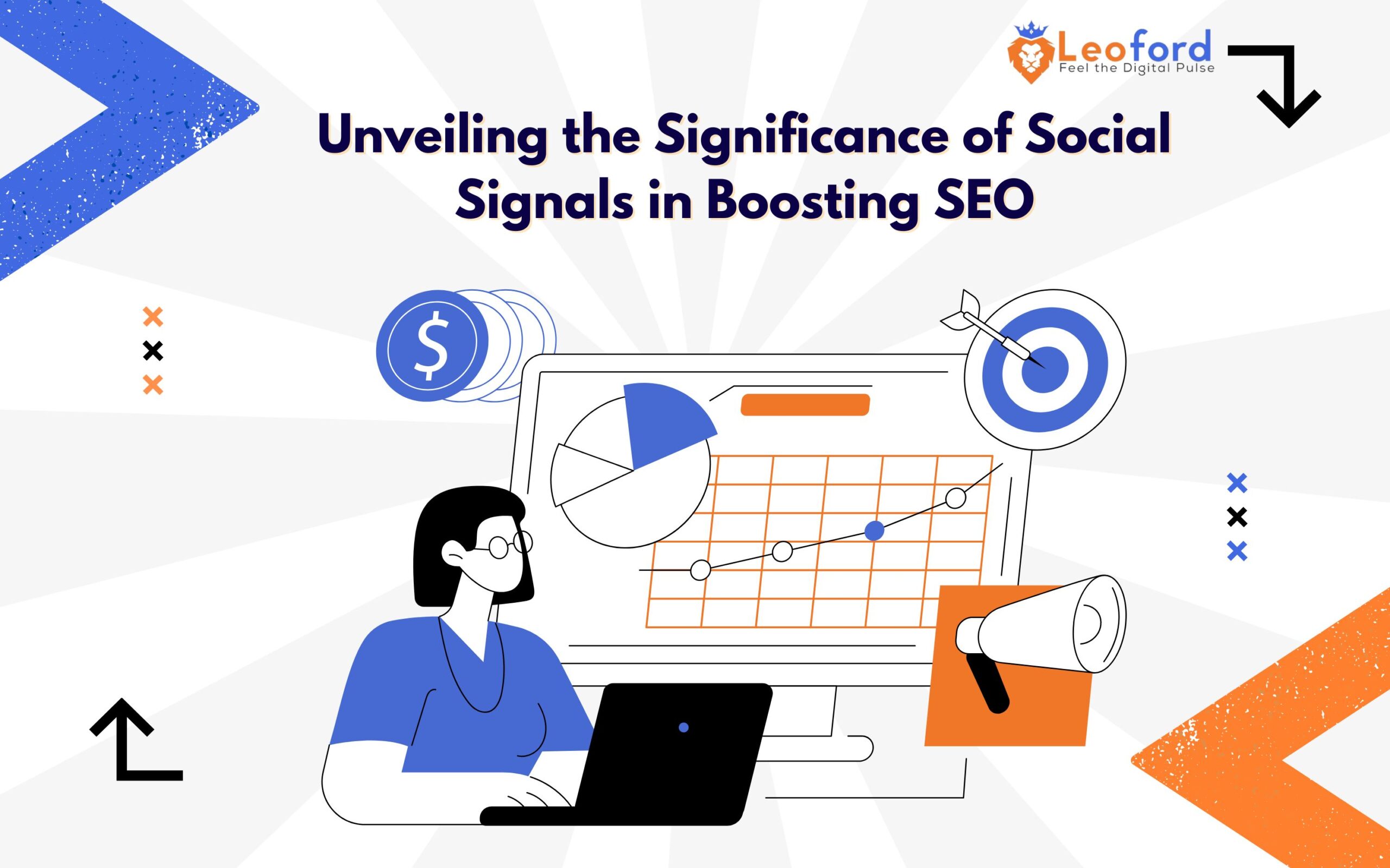 Unveiling the Significance of Social Signals in Boosting SEO